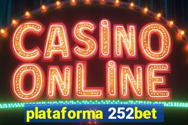 plataforma 252bet